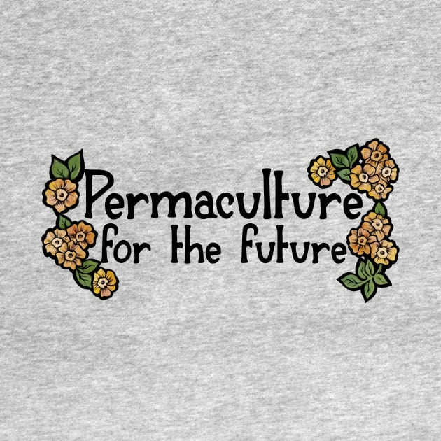 Permaculture for the future by bubbsnugg